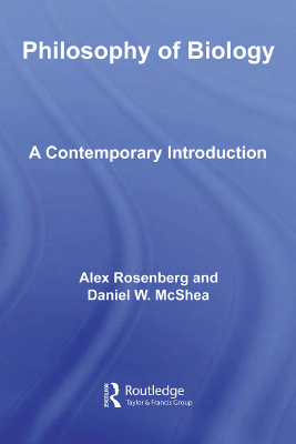 Rosenberg Routledge Philosophy of Biology-.pdf